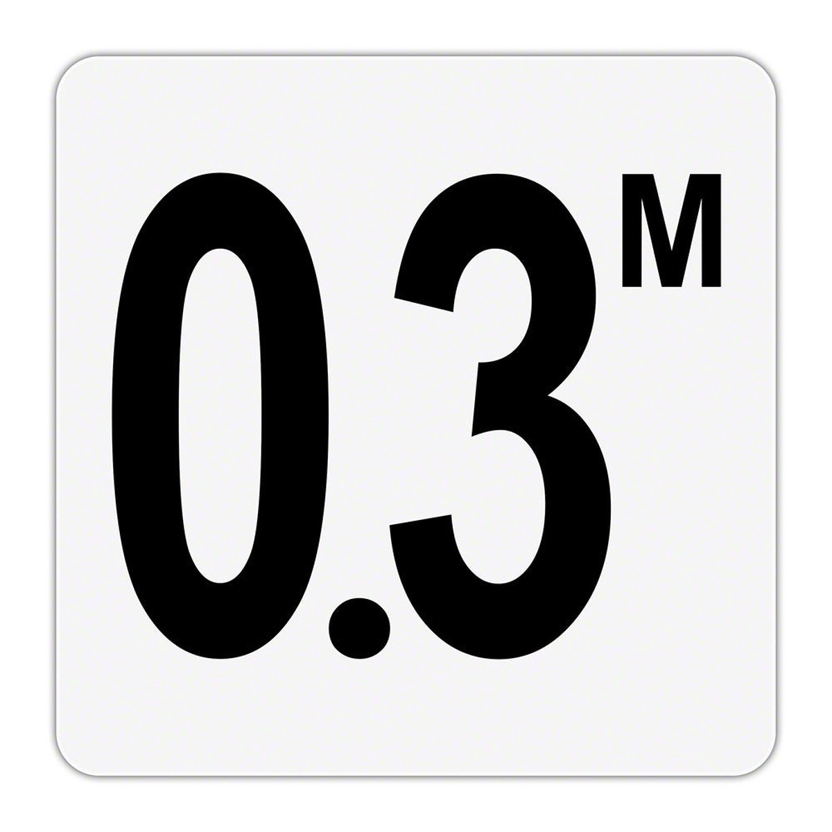 0.3 M - Plastic Overlay Depth Marker - 6 x 6 Inch with 4 Inch Lettering