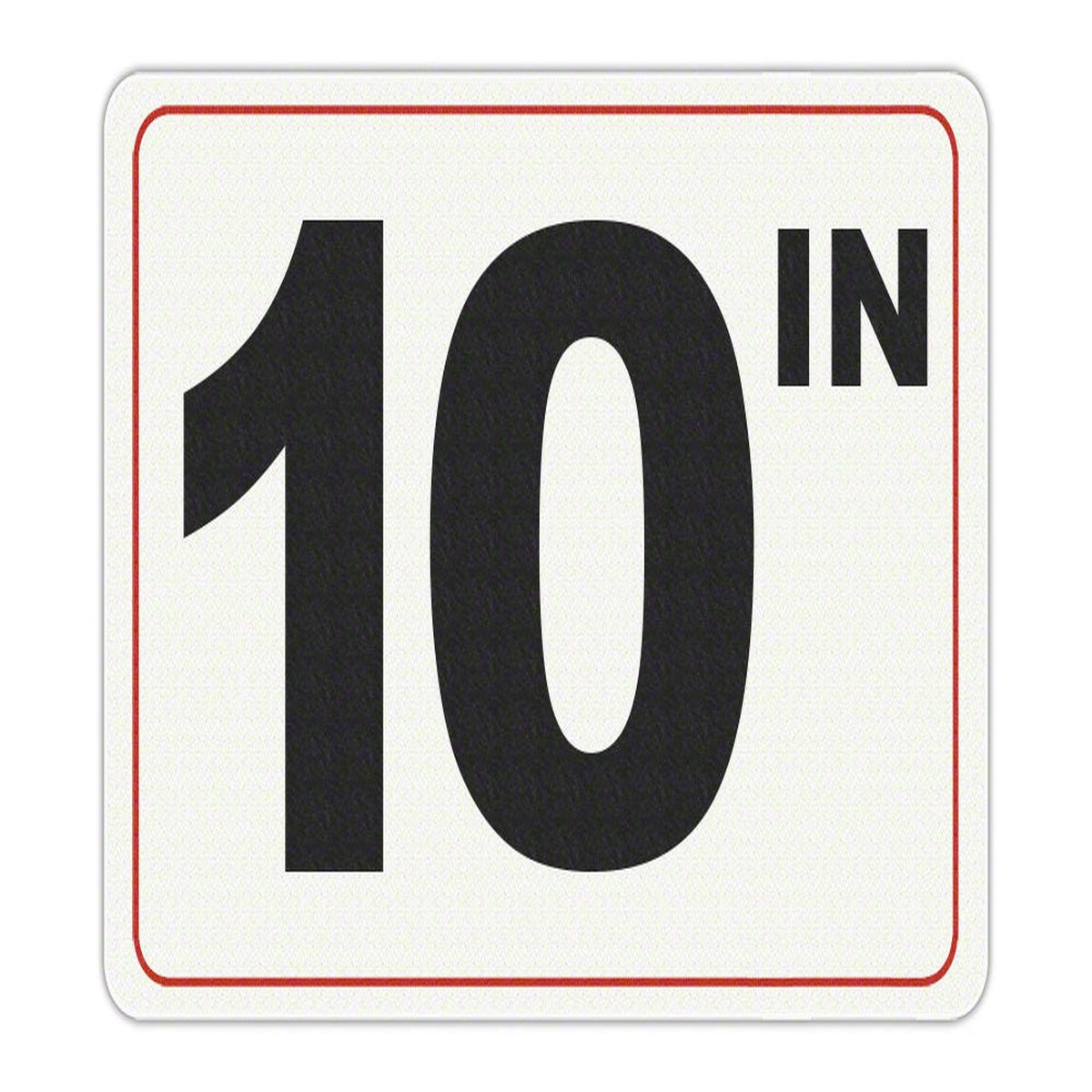 10 IN - Adhesive Depth Marker - 9 Inch x 6 Inch with 4 Inch Lettering