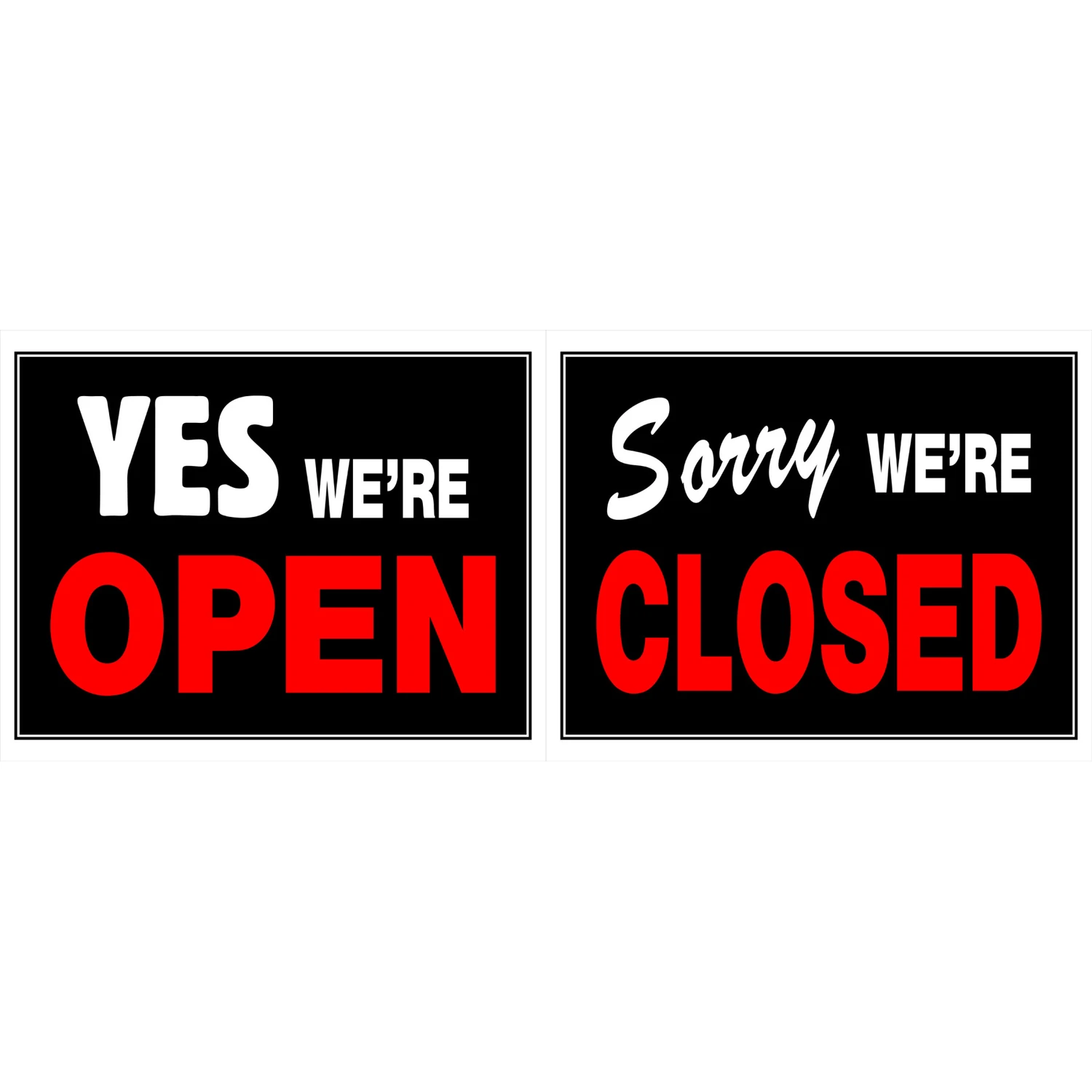 Yes We're Open / Sorry We're Closed Sign, 15 x 19-In.