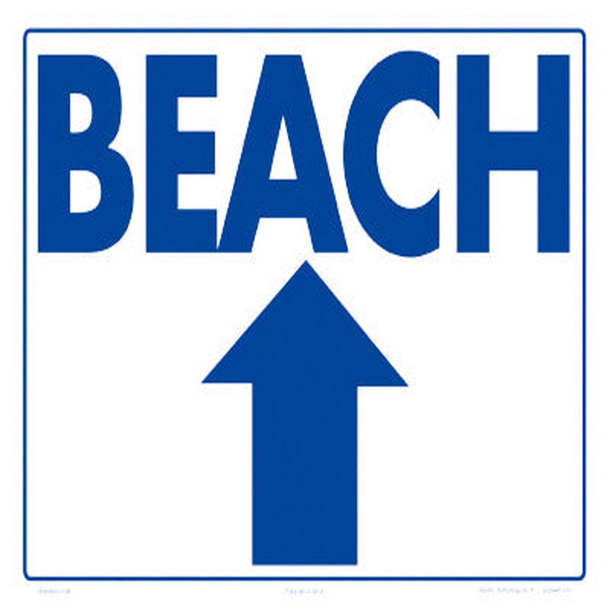 Beach Arrow Up Sign - 12 x 10 Inches on Heavy-Duty Aluminum