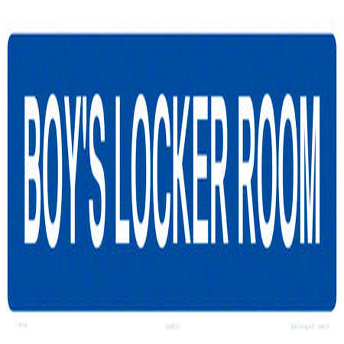 Boy's Locker Room Sign - 12 x 04 Inches on Heavy-Duty Aluminum