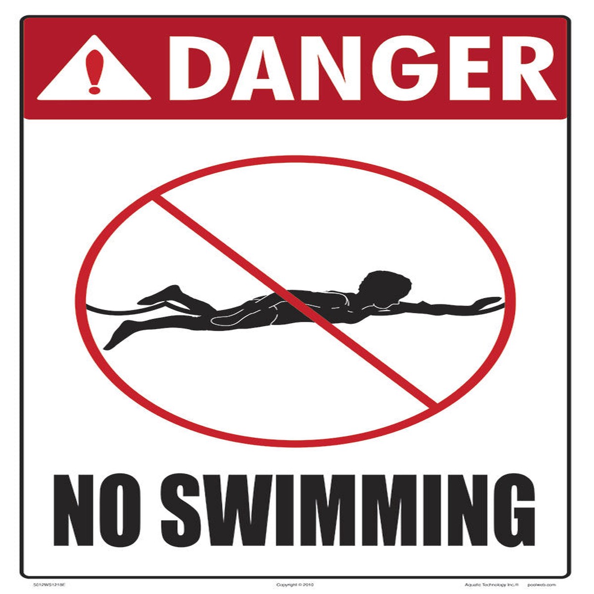 Danger No Swimming Sign - 12 x 18 Inches on Styrene Plastic