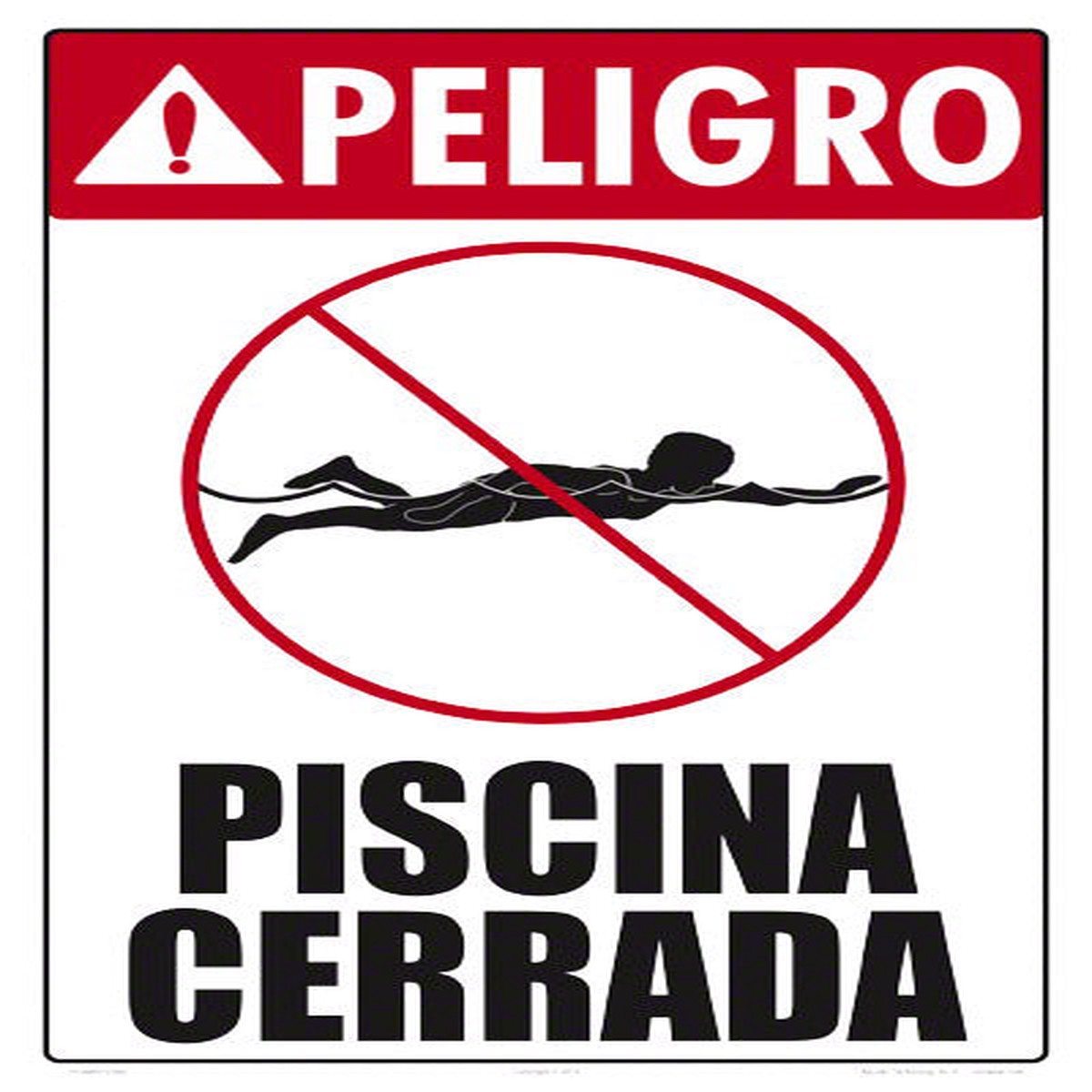 Danger Pool Closed Sign in Spanish - 12 x 18 Inches on Heavy-Duty Aluminum