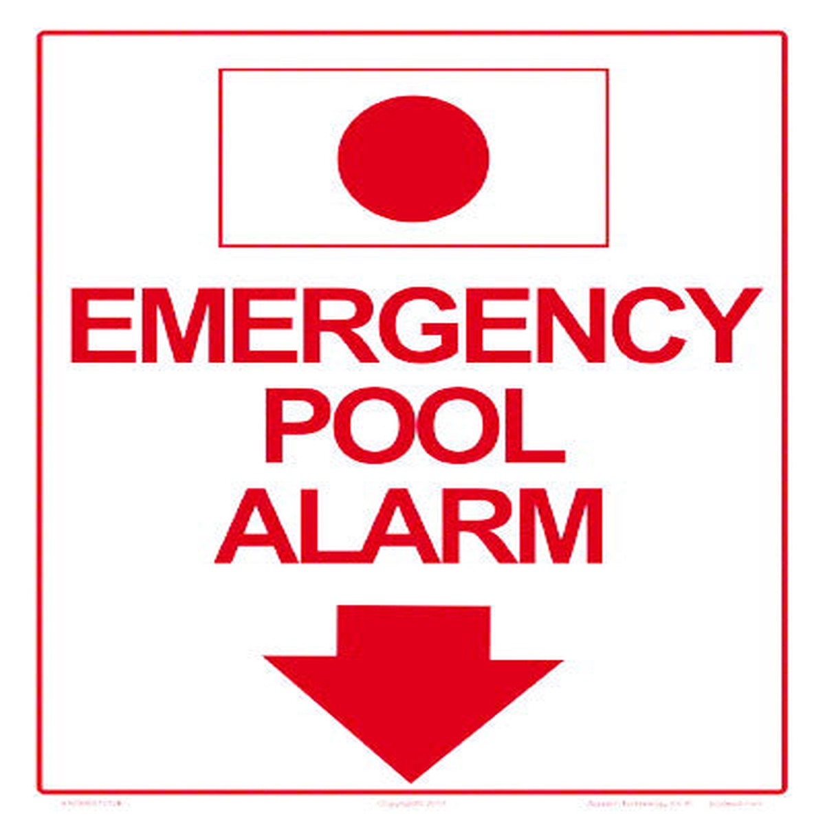 Emergency Pool Alarm Sign - 10 x 12 Inches on Styrene Plastic