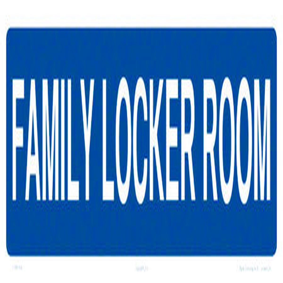 Family Locker Room Sign - 12 x 04 Inches on Heavy-Duty Aluminum