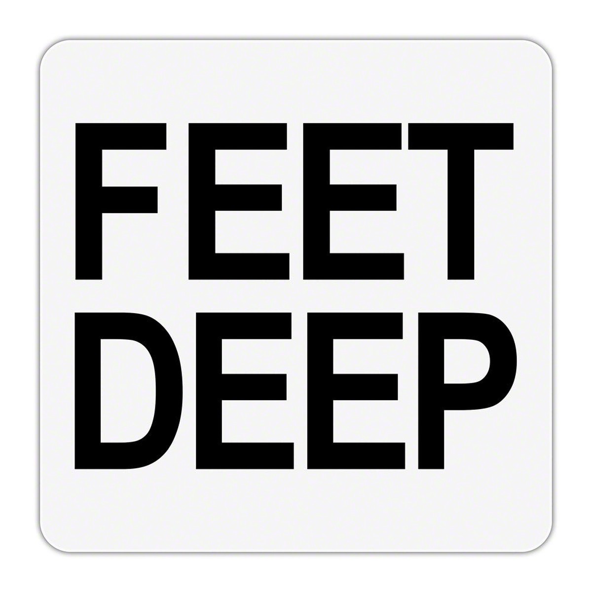FEET DEEP Message - Plastic Overlay Depth Marker - 6 x 6 Inch