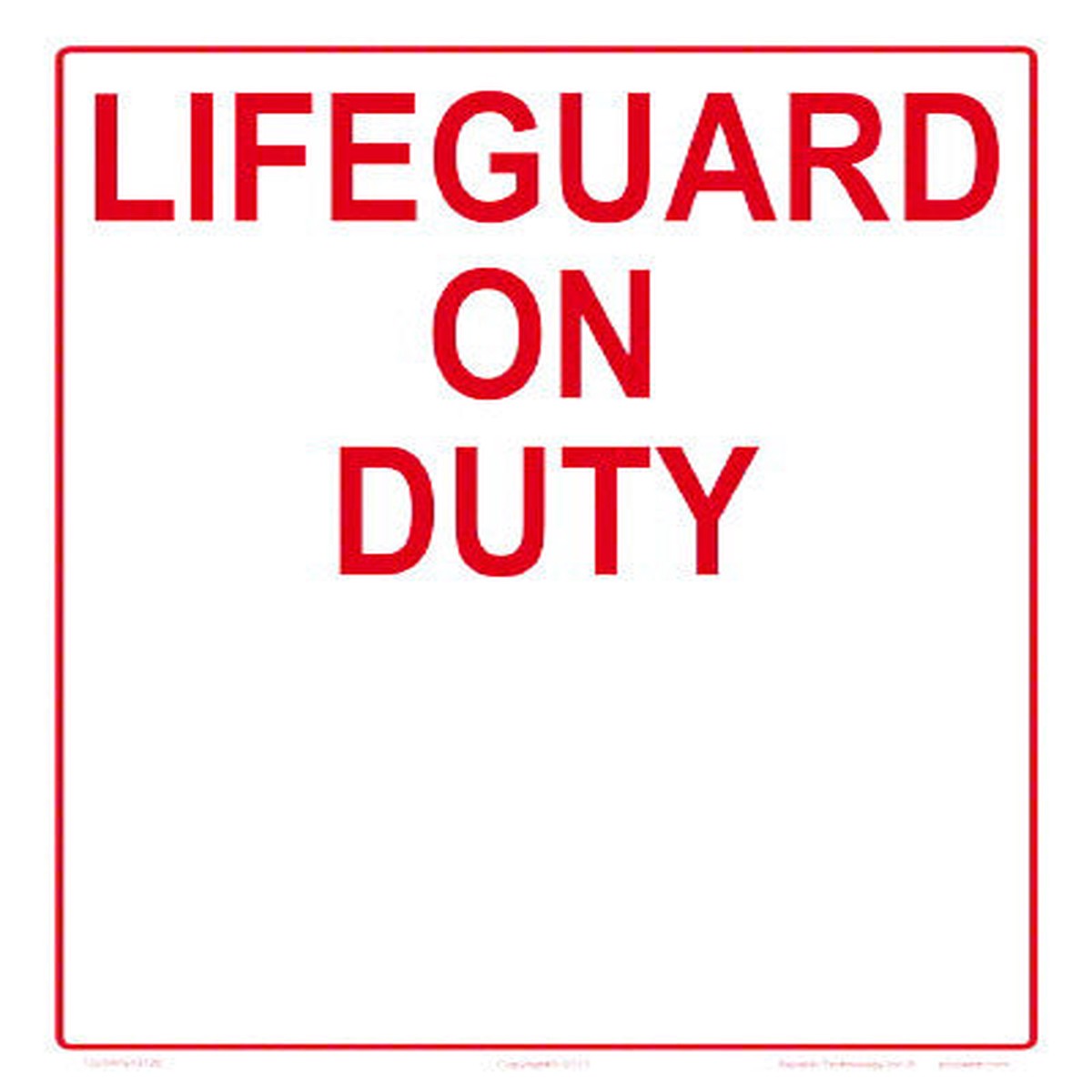 Lifeguard on Duty Write-on Sign - 10 x 12 Inches on Heavy-Duty Aluminum