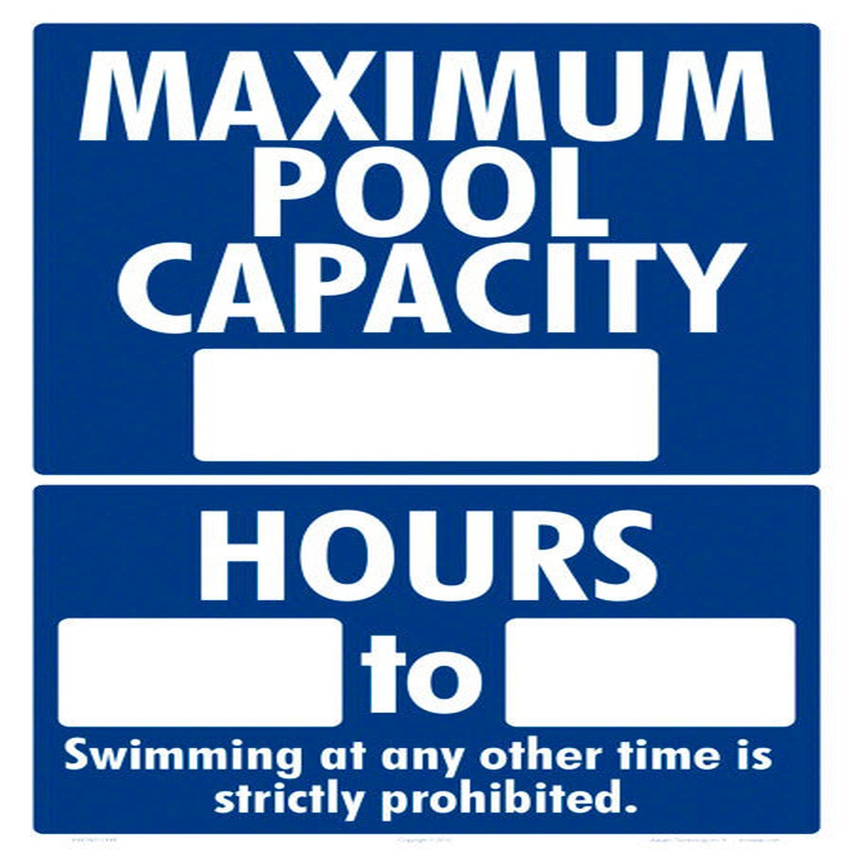 Maximum Pool Capacity and Hours for Sign - 12 x 18 Inches on Styrene Plastic (Customize or Leave Blank)