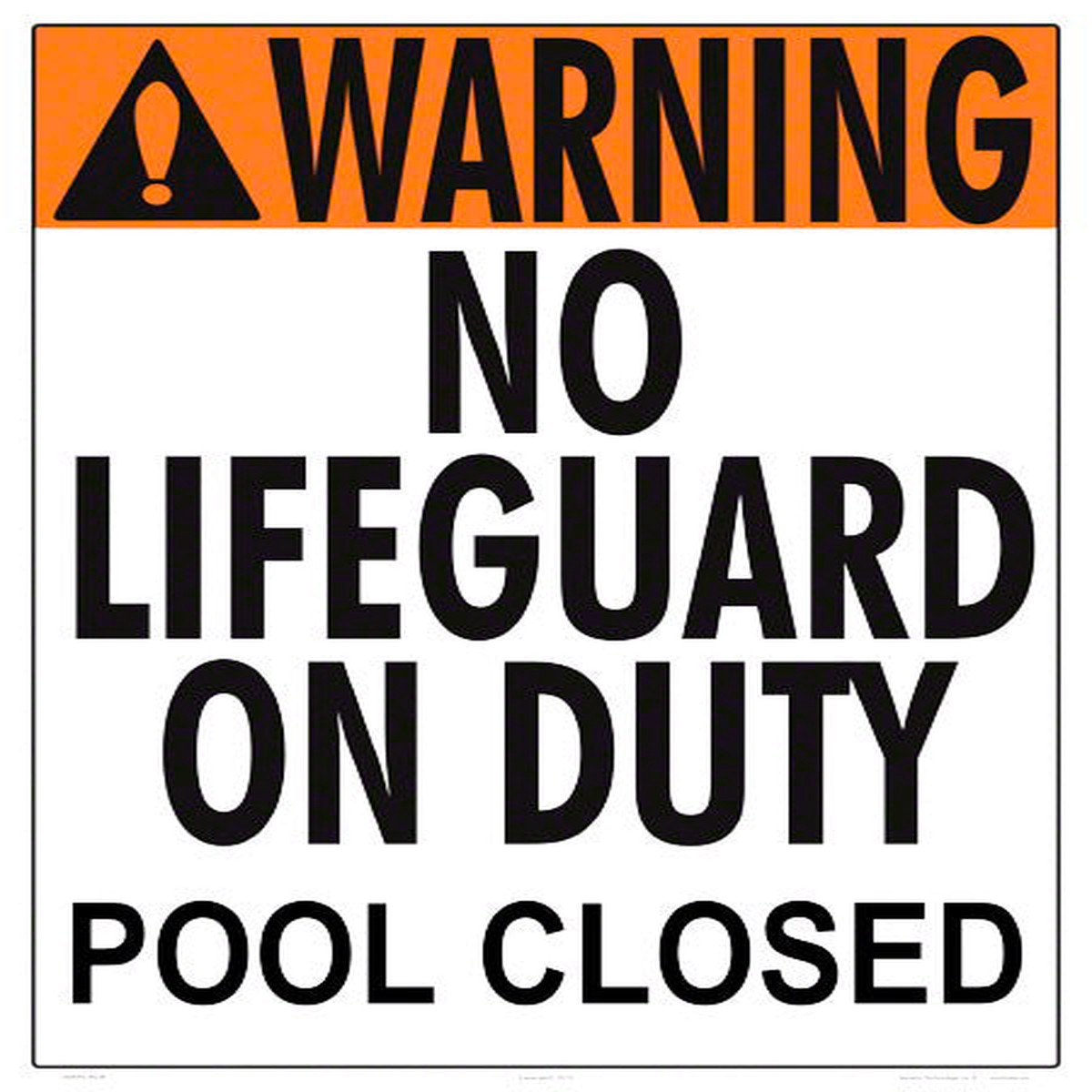 No Lifeguard Pool Closed Warning Sign - 18 x 24 Inches on Heavy-Duty Aluminum