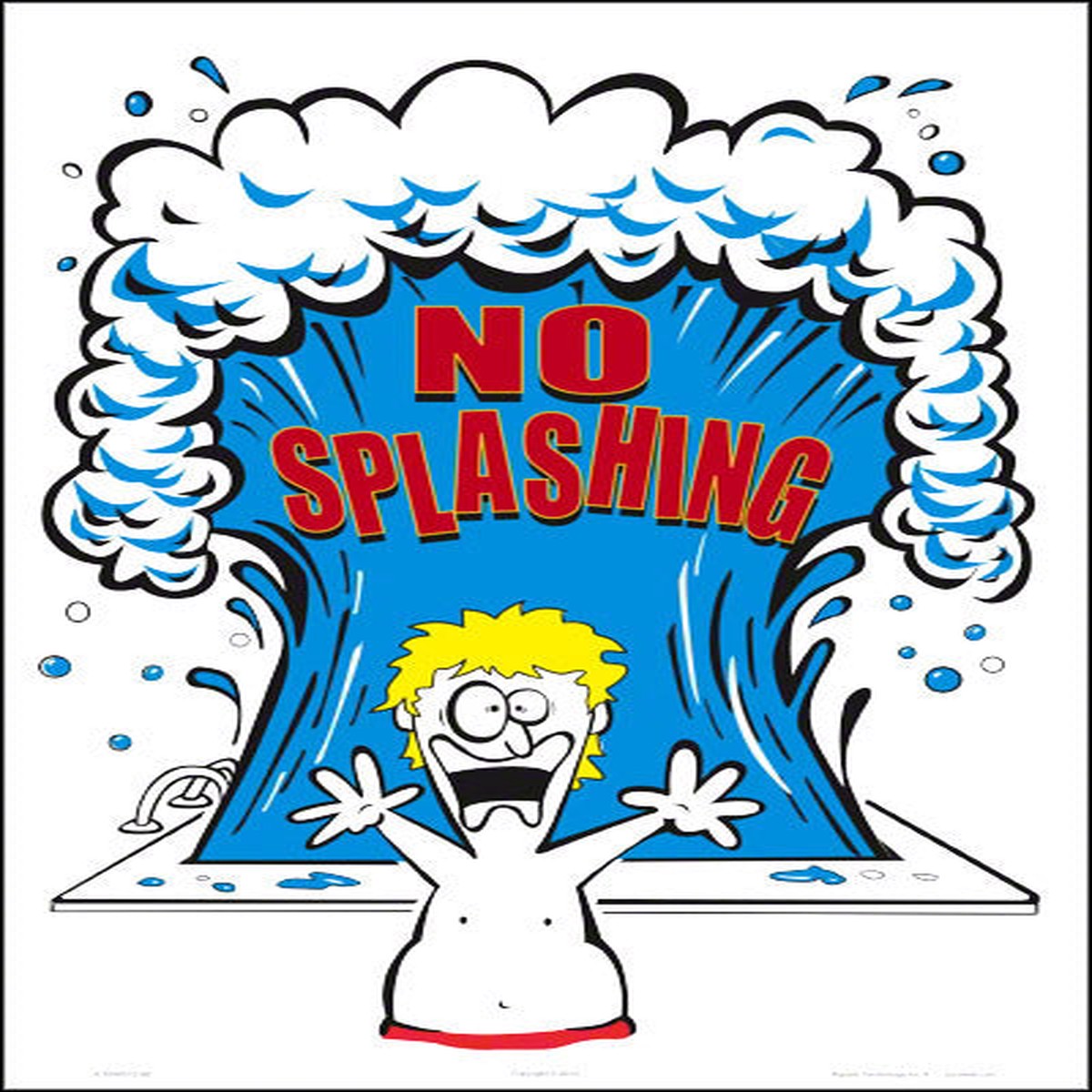No Splashing Humor Sign - 12 x 18 Inches on Heavy-Duty Aluminum