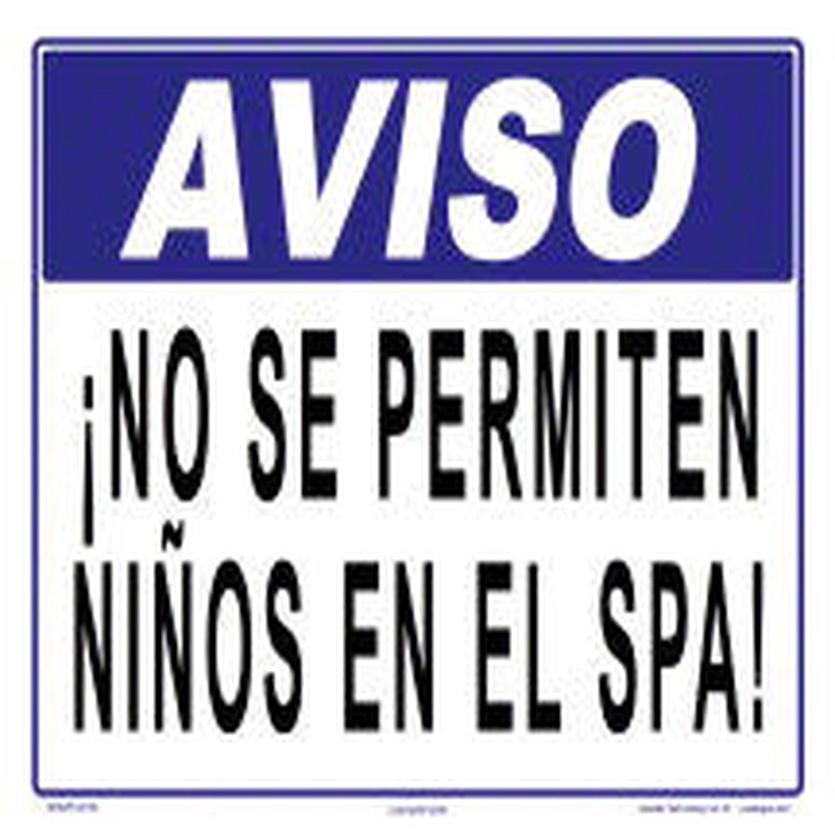 Notice No Children Allowed in Spa Sign in Spanish - 12 x 10 Inches on Heavy-Duty Aluminum