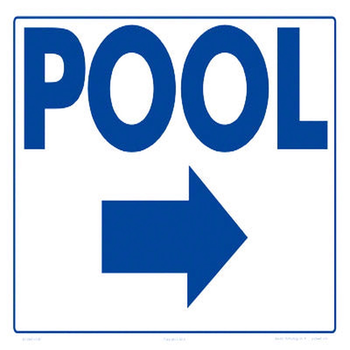 Pool Arrow Right Sign - 12 x 10 Inches on Heavy-Duty Aluminum
