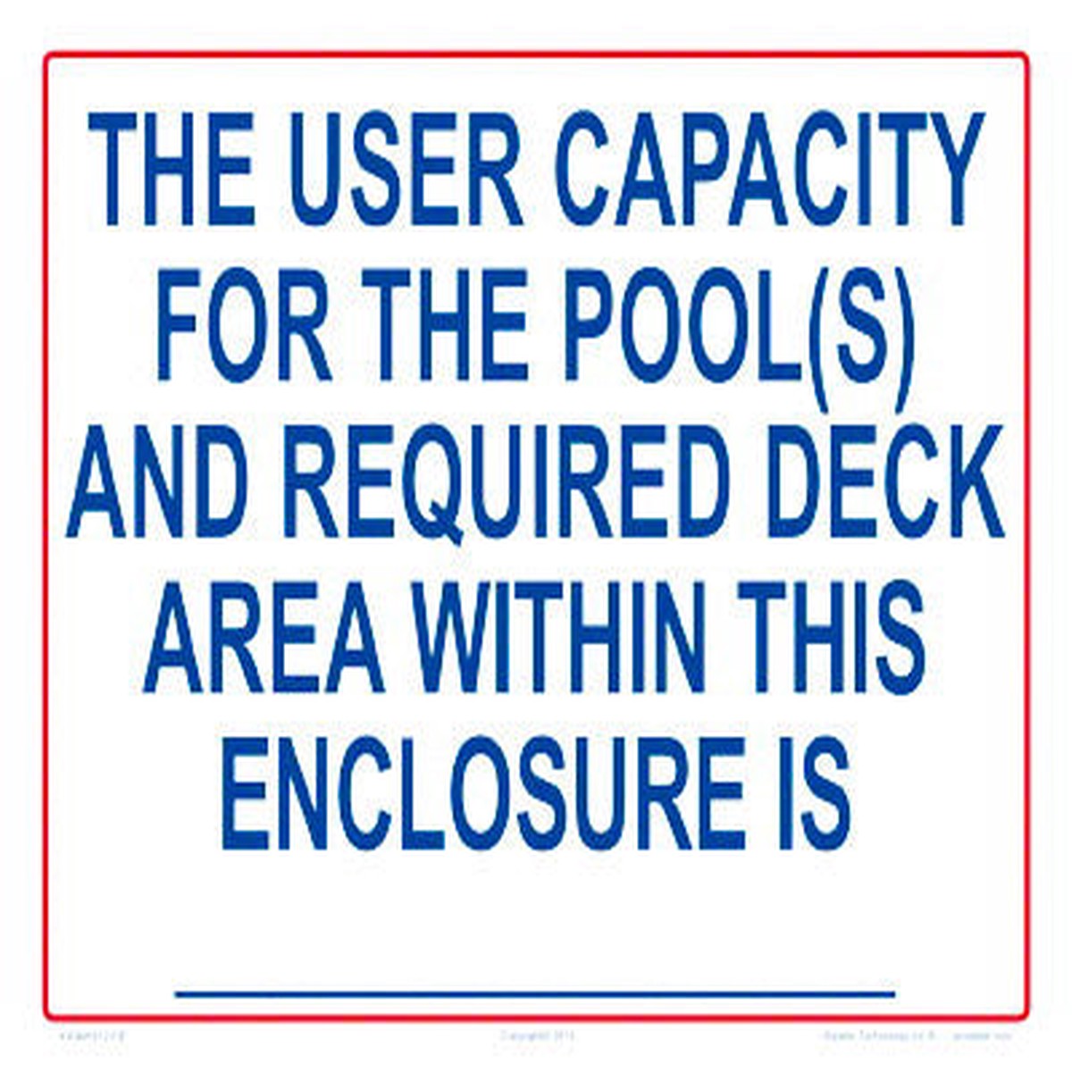 Pool Deck Load Capacity Sign - 12 x 10 Inches on Heavy-Duty Aluminum (Customize or Leave Blank)