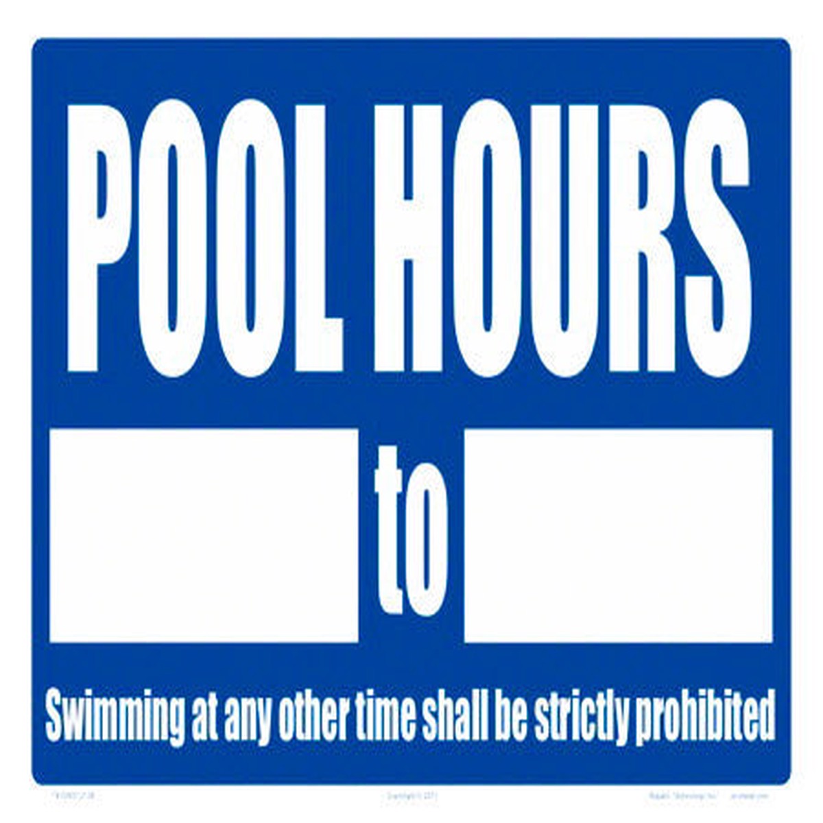 Pool Hours Sign - 12 x 10 Inches on Heavy-Duty Aluminum (Customize or Leave Blank)