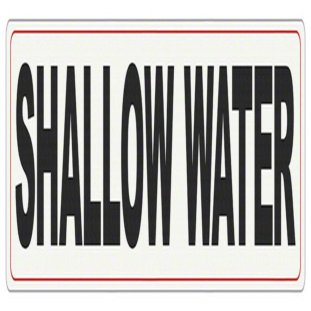 SHALLOW WATER Message - Adhesive Depth Marker - 30 Inch x 6 Inch 4 Inch Lettering