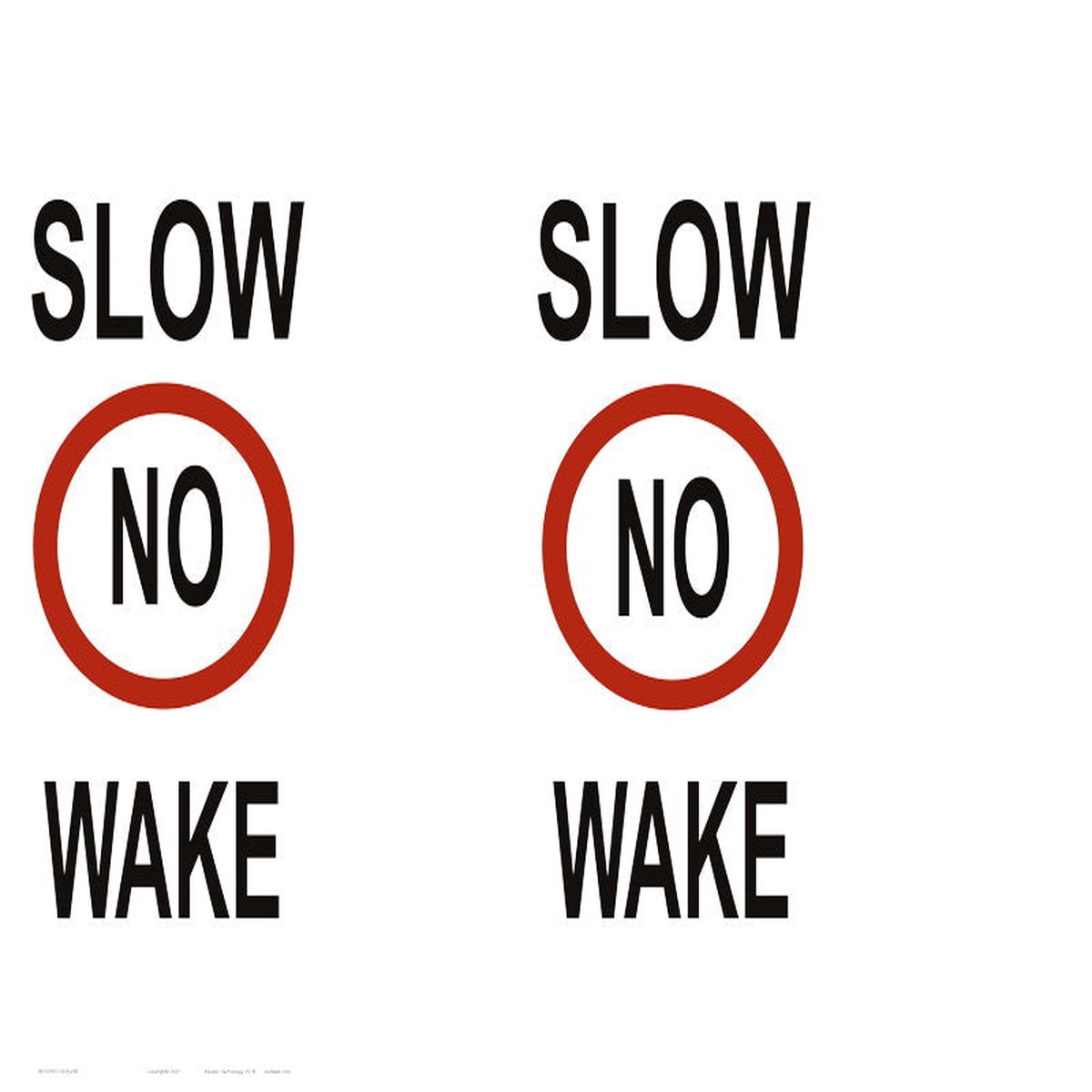 Slow No Wake Regulatory Buoy Label - 30 x 24 Inches on Adhesive Vinyl