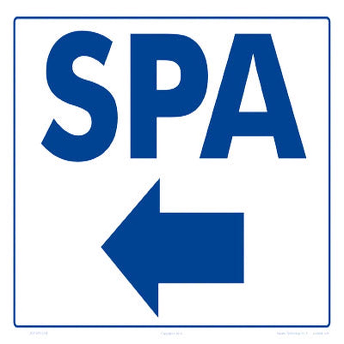 Spa Arrow Left Sign - 12 x 10 Inches on Heavy-Duty Aluminum