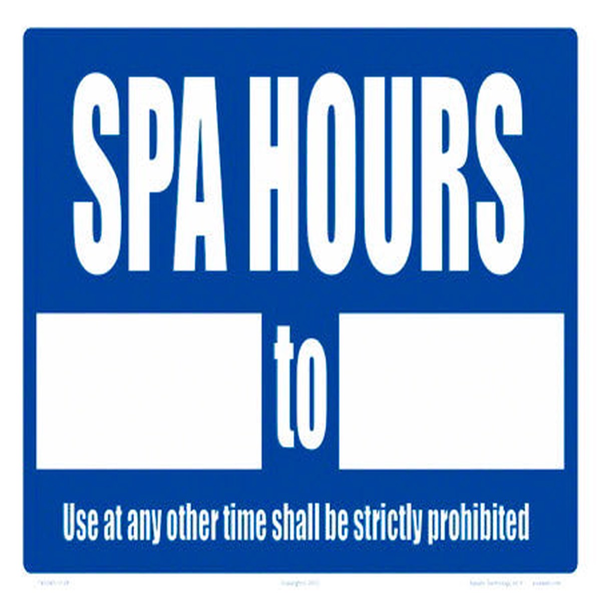 Spa Hours Sign - 12 x 10 Inches on Styrene Plastic (Customize or Leave Blank)