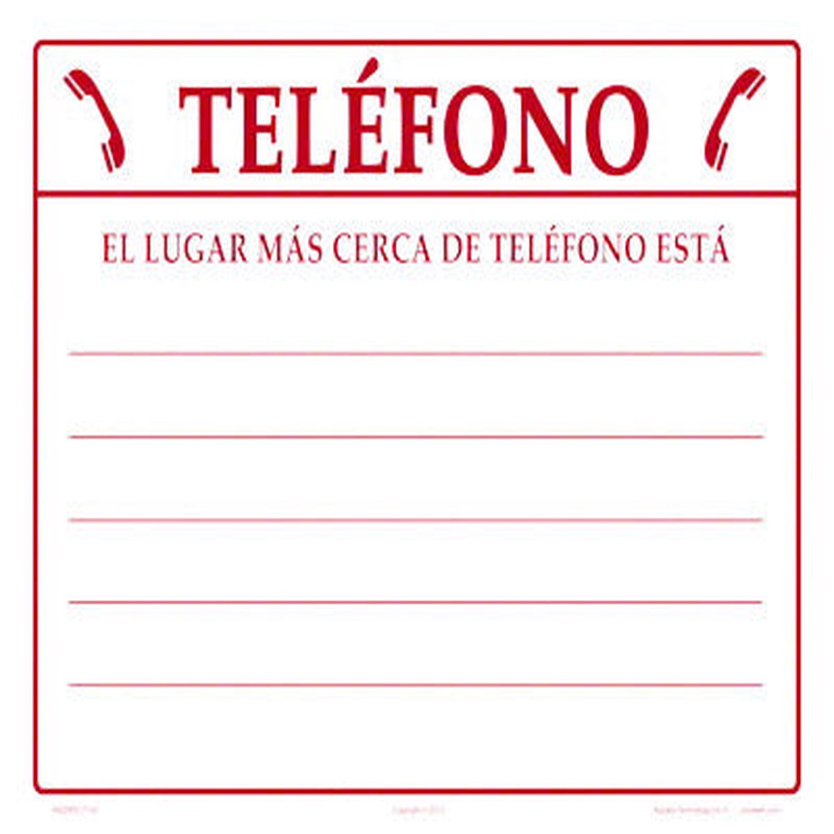 Telephone Nearest Location Sign - 12 x 10 on Heavy-Duty Aluminum in Spanish (Customize or Leave Blank)